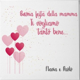 Tela personalizzata per la Festa Della Mamma